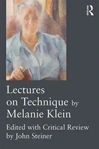 Lectures on Technique by Melanie Klein